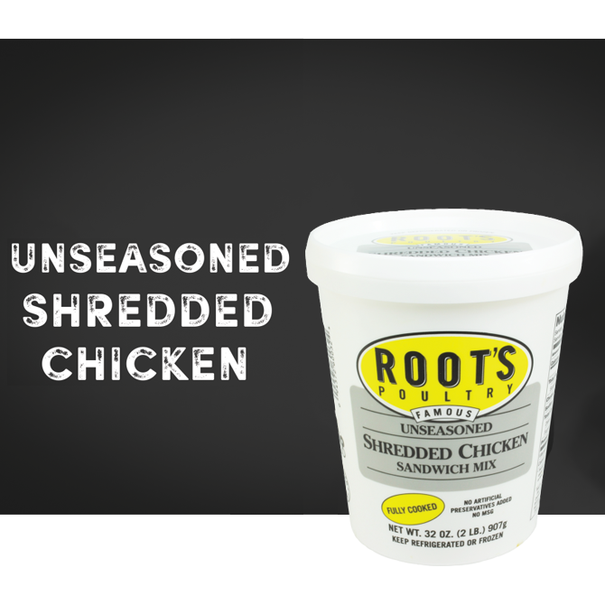 Root’s Unseasoned Shredded Chicken Root's Poultry